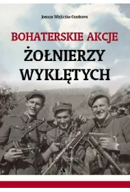 Bohaterskie akcje ��nierzy Wykl�tych