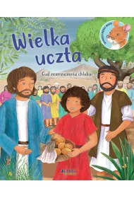 Wielka uczta. Cud rozmno�enia chleba