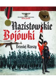 Nazistowskie boj�wki Trzeciej Rzeszy