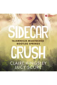 Audiobook Sidecar Crush. Tajemnicze miasteczko Bootleg Springs mp3