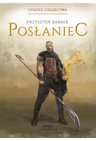 eBook Posaniec. Upadek cesarstwa. Tom 1 mobi epub
