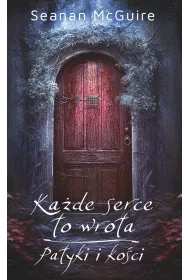 eBook Ka�de serce to wrota / Patyki i ko�ci mobi epub