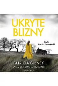 Audiobook Ukryte blizny. Lottie Parker. Tom 2 mp3