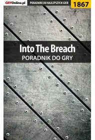 eBook Into The Breach - poradnik do gry pdf epub