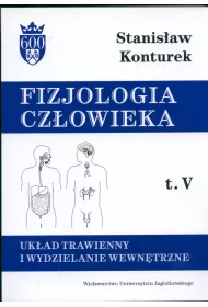 Uk�ad trawienny i wydzielanie wewn�trzne. Fizjologia cz�owieka. Tom 5