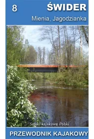 Przewodnik kajakowy. �wider, Mienia, Jagodzianka