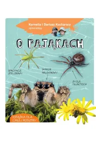 Kornelia i Dariusz Kucharscy opowiadaj� o paj�kach