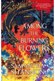Among the Burning Flowers