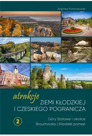 Atrakcje Ziemi K�odzkiej i czeskiego pogranicza G�ry Sto�owe i okolice Broumovsko i Kladsk� pomez� 2