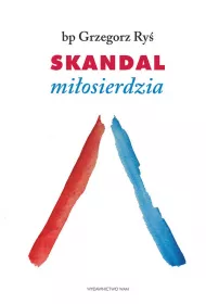 Skandal miosierdzia