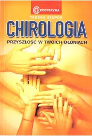 Chirologia. Przysz�o�� w Twoich d�oniach