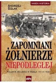 Zapomniani �o�nierze niepodleg�ej