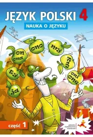 J�zyk polski nauka o j�zyku dla klasy 4 cz�� 1 szko�a podstawowa