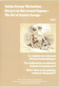 Co znajduje si� z obrazach Henryka Siemiradzkiego? Sztuka Europy Wschodniej. Tom 5