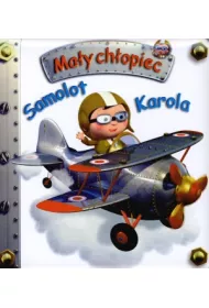 Ma�y ch�opiec. Samolot Karola