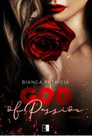 God of passion. Bogowie. Tom 1