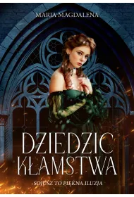 Dziedzic k�amstwa. Dylogia. Tom 1