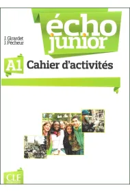 Echo Junior A1. Cahier d'activites. �wiczenia