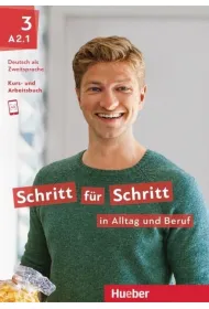 Schritt fur Schritt in Alltag und Beruf 3. Kursbuch + Arbeitsbuch A2.2