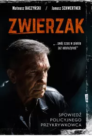 eBook Zwierzak. Spowied policyjnego przykrywkowca mobi epub