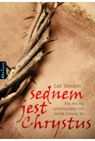 Sednem jest Chrystus