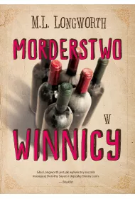 Morderstwo w winnicy. Verlaque i Bonnet na tropie. Tom 3