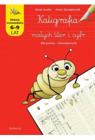 Kaligrafia ma�ych liter i cyfr dla prawo- i lewor�cznych