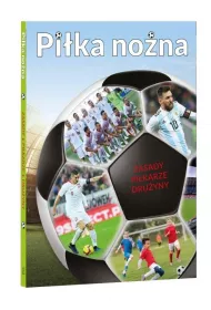 Pi�ka no�na. Zasady, pi�karze, dru�yny