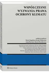 Wsp�czesne wyzwania prawa ochrony klimatu