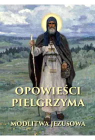eBook Opowieci pielgrzyma. W poszukiwaniu nieustannej modlitwy mobi epub