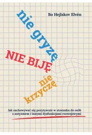 Nie gryz�, nie bij�, nie krzycz�
