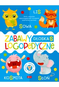 Zabawy logopedyczne. Zeszyt 3