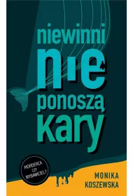 Niewinni nie ponosz� kary. Marcin. Tom 1