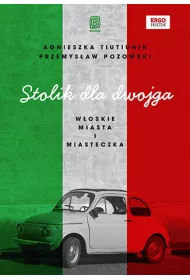 eBook Stolik dla dwojga. Woskie miasta i miasteczka pdf