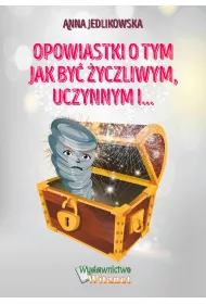 eBook Opowiastki o tym jak by yczliwym, uczynnym i... mobi epub