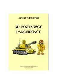 My pozna�scy pancerniacy