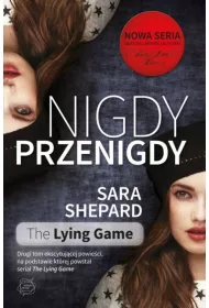 Nigdy przenigdy the lying game