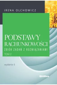 Podstawy rachunkowoci. Zbir zada z rozwizaniami. Tom 2