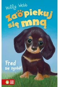 Fred si zgubi. Zaopiekuj si mn