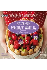 Audiobook Szczcie pachnce wanili. Dobre myli. Tom 3 CD