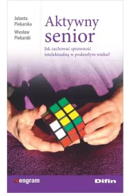 Aktywny senior. Jak zachowa� sprawno�� intelektualn� w podesz�ym wieku?