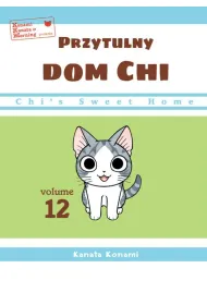 Chi`s Sweet Home. Przytulny dom Chi. Tom 12
