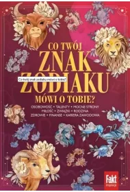 Co tw�j znak zodiaku m�wi o tobie?