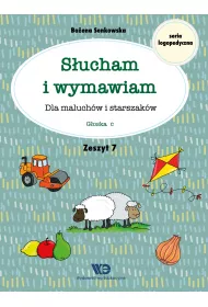S�ucham i wymawiam Dla maluch�w i starszak�w Zeszyt 7