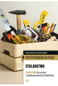 Przysposobienie do pracy Stolarstwo Podr�cznik dla uczni�w z niepe�nosprawno�ci� intelektualn�