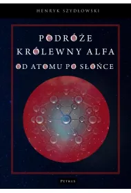 Podre krlewny Alfy. Od atomu po soce
