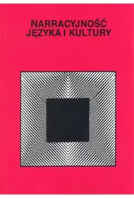 Narracyjno�� j�zyka i kultury