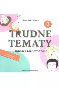 Inno�� i r�norodno��. Trudne tematy