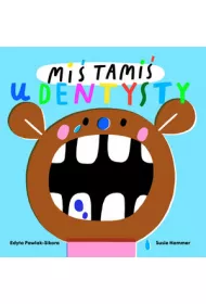 Mi� Tami� idzie do dentysty