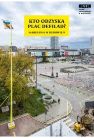 Kto odzyska Plac Defilad?